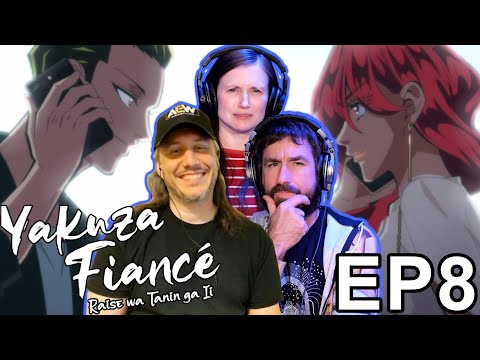 A Challenge Is Made! Yakuza Fiancé Ep 8 Reaction | AVR2 ( Raise wa Tanin ga Ii Ep 8 Reaction)