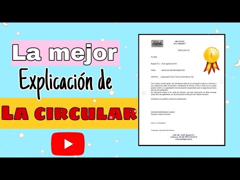 ✅LA CIRCULAR, FUNCIÓN, PARTES / TEXTO ADMINISTRATIVO