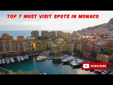 Top 7 Must Visit Spots in Monaco