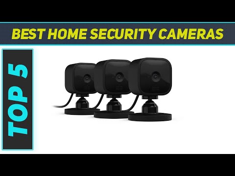 5 Best Home Security Cameras in 2023