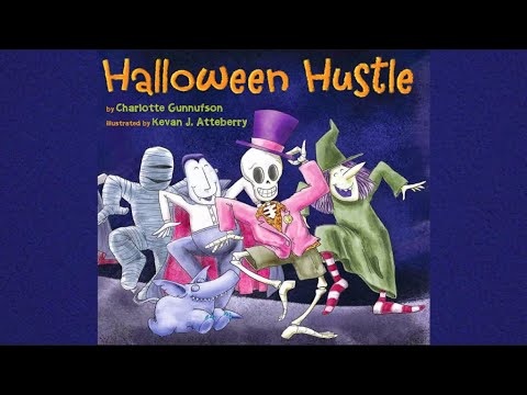 Halloween Hustle by Charlotte Gunnufson | Halloween Read Aloud for Kids | Halloween Book