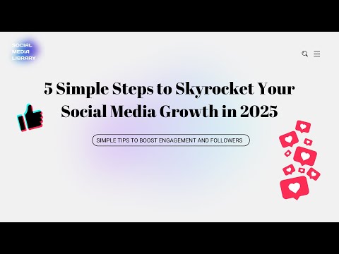 5 Expert Steps to Explode Your Social Media Growth in 2025 (Instagram, TikTok & YouTube)