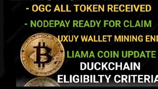 OGC l Duckchain l UXUY wallet l Lama Coin l Nodepay ! BIG UPDATE !