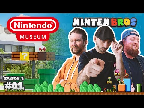 LES NINTENBROS S03E01 - LE MUSEE NINTENDO