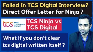 TCS Ninja vs Digital : What if you fail in Digital Interview? | 2 Separate Interview ?