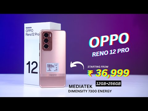 Oppo Reno 12 Pro 5G Unboxing - MediaTek Dimensity 7300 Energy - Atul Mobile