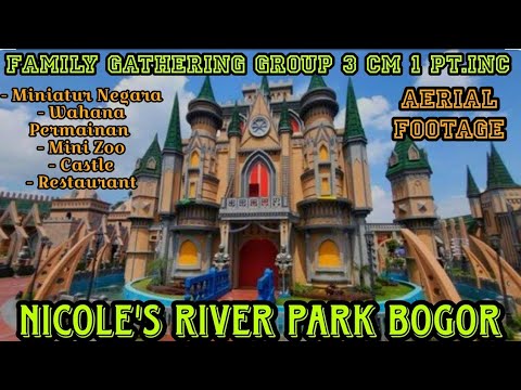 NICOLE'S RIVER PARK BOGOR | AERIAL FOOTAGE DRONE | FAMILY GATHERING GROUP 3 CM 1 PT.INC