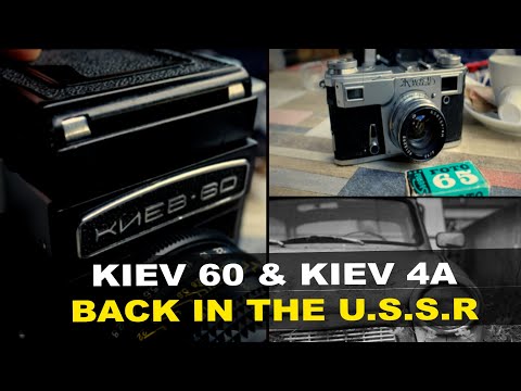 Shooting Film - Kiev 60 and Kiev 4a