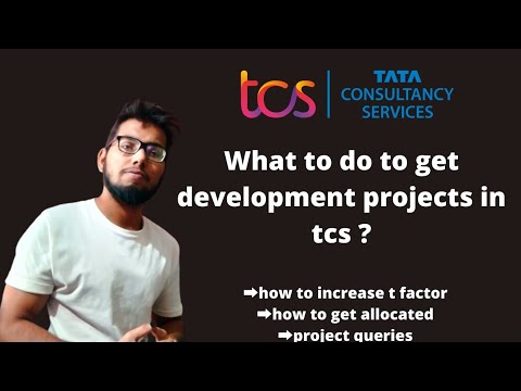 what to do to get development projects in tcs || tcs project allocation process