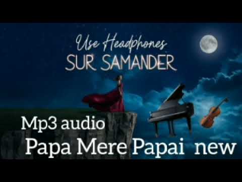 Papa Mere Papa-Latest Hindi Songs 2024 | presented by Sur Sangam