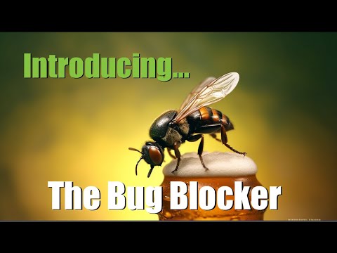 Say Goodbye to Bugs with the 3D Printed Bug Blocker