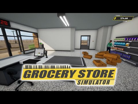 【杂货店模拟器 Grocery Store Simulator】『試玩 Gameplay』