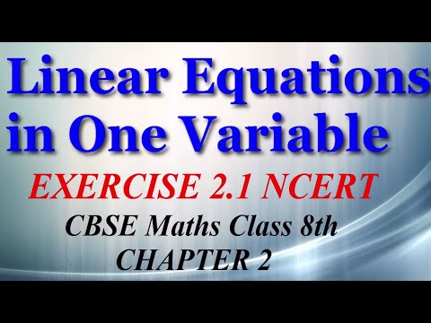 Linear Equations in One Variable - Maths Class 8th - Ex 2.1 - Chapter 2 - NCERT - CBSE