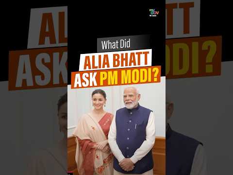 What Did ALIA BHATT ASK PM MODI?