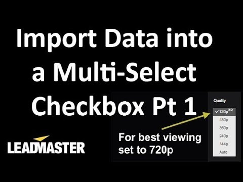 Importing Data into a Multi-Select (checkbox) Field - Part 1