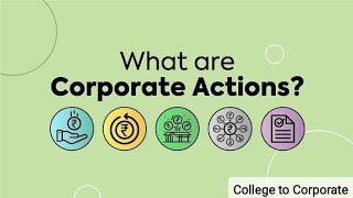 4. Corporate Actions and its types #capitalmarkets #corporateaction