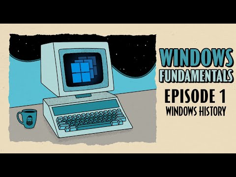 Windows History // Windows Fundamentals // EP 1