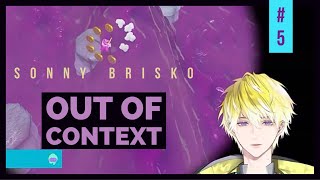 sonny brisko context-less (part 5)