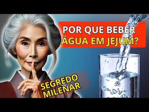 TOMAR ÁGUA EM JEJUM (o que ninguém te conta)! - Sabedoria Zen Budista