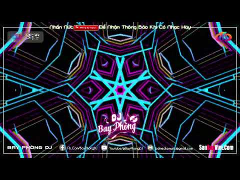 NONSTOP BAY PHÒNG CĂNG ✈ NHẠC LÊN LÀ EM QUẨY BÊ QUÁ BÊ - NHẠC DJ VINAHOUSE CỰC MẠNH