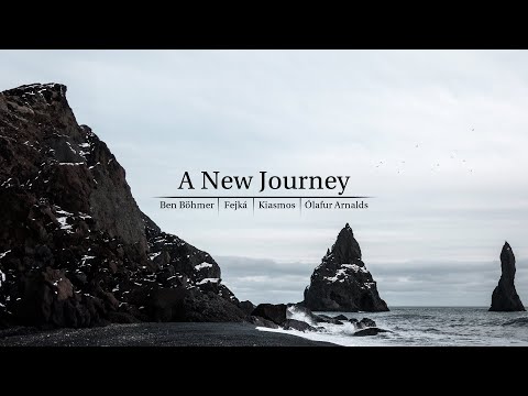 A New Journey - Ben Böhmer | Fejká | Kiasmos | Ólafur Arnalds (Pt.2)