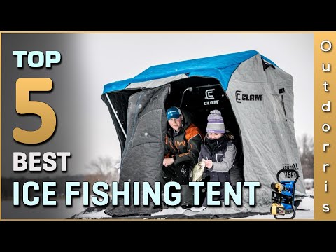 Top 5 Best Ice Fishing Tents Review in 2023