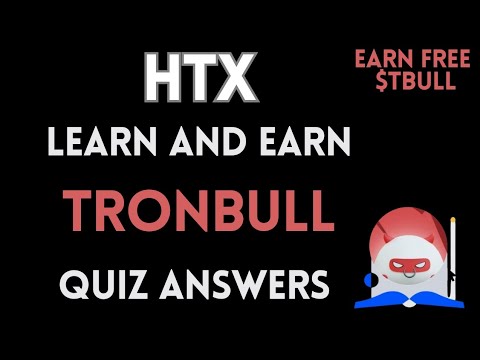 HTX Learn And Earn | TronBull Quiz Answers | Earn Free USDT | Crypto Loot