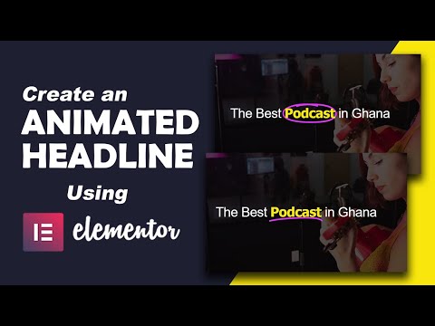 How to create an Animated Headline or Text Using Elementor