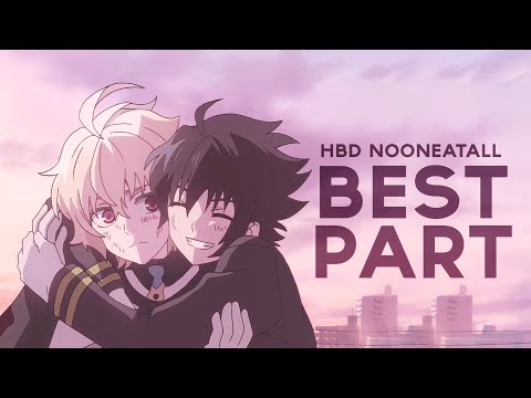 best part [MEP] ♡ hbd nooneatall ♡