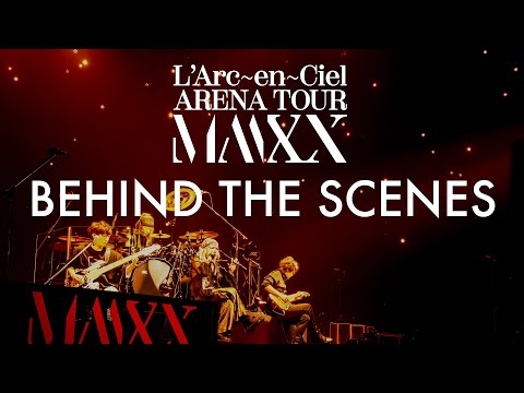 L'Arc-en-Ciel - ARENA TOUR MMXX Behind the Scenes #2