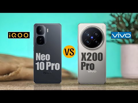 IQoo Neo 10 Pro Vs Vivo X200 Pro