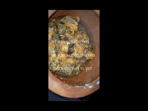 oil less chicken in earthen pot|oil less dhum chicken|kunda chicken|chicken curry||TheIndiancooktop