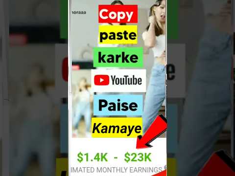 Copy paste video on YouTube and Earn money $4k💰 copy paste karke paise kaise kamaye