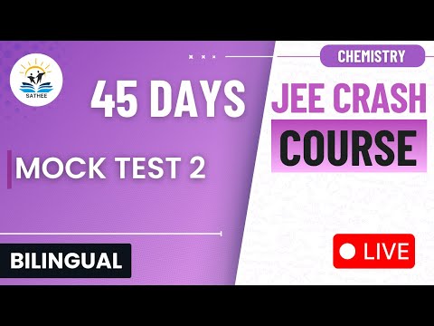 Chemistry For Crash Course JEE-Main 2025 |  Mock Test 2 |