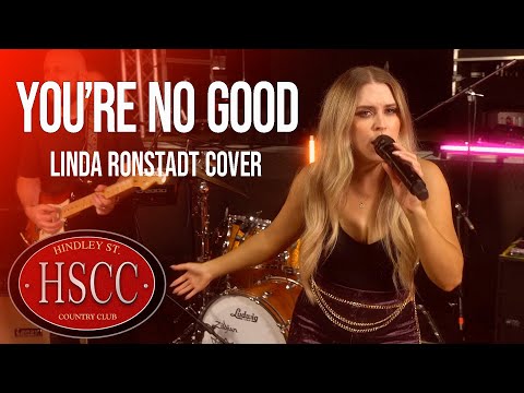 'You're No Good (LINDA RONSTADT) Cover by HSCC