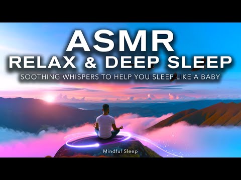 ASMR for Deep Sleep & Relaxation