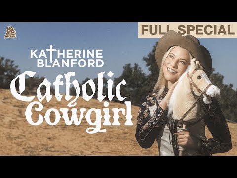 Katherine Blanford | Catholic Cowgirl (Full Comedy Special)