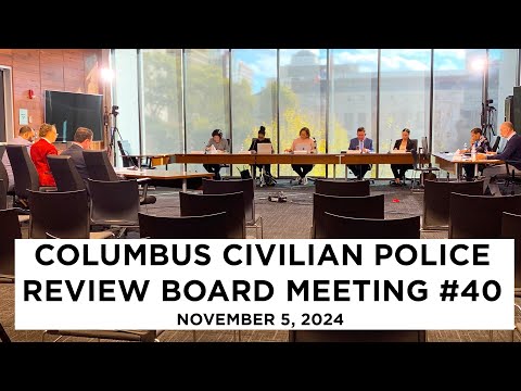 Columbus Civilian Police Review Board #40