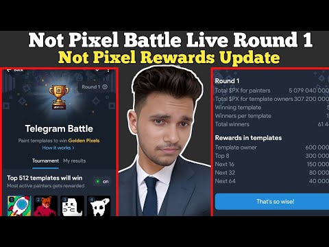 Not Pixel Battle Live Round 1 | Not Pixel PX - Problem | Not Pixel Reward Disturb