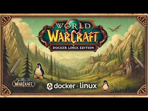 How to Create a Linux Docker Based Vanilla WoW 1.6 -1.12 Server [2024]