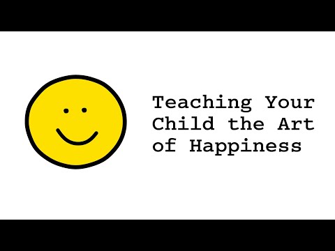 5 Ways to Teach Your Child the Art of Happiness