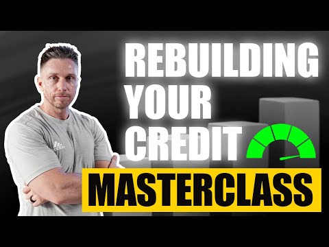 Rebuild Your Personal Credit Score Fast! (MasterClass)