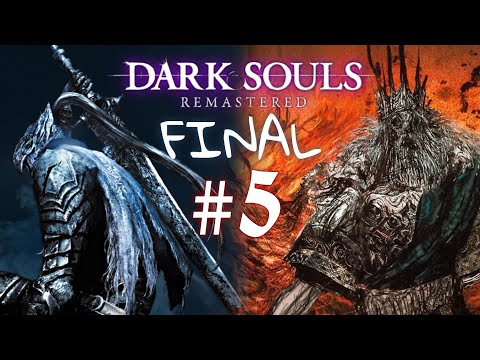 Dark Souls #5 FINAL - ARTORIAS OF THE ABBYS + LORDE GWYN