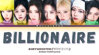 BABYMONSTER (베이비몬스터) 'BILLIONAIRE' - Colour Coded Lyrics