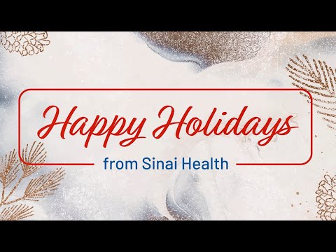 Happy Holidays from Sinai Health | 2022