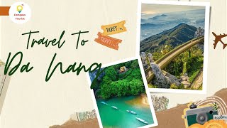 Travel to Da Nang - 岘港之旅 - 桥梁之城