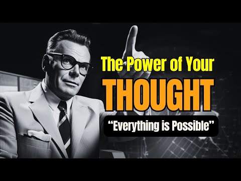 Discover tha Hidden Powers of Your Thoughts | Earl Nightingale