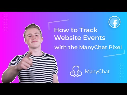 How to Track Website Events with the ManyChat Pixel