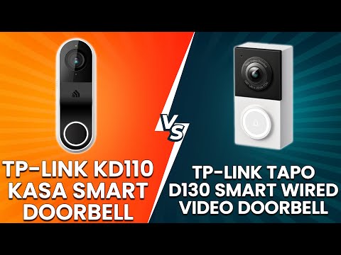 TP-Link KD110 Kasa Smart Doorbell vs TP-Link Tapo D130 Smart Wired Video Doorbell - Which Is Better?