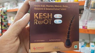 KESH ROOT TABLET ! For Hair fall Control Tablet #hairgrowth #haircare #biotinbenefits